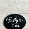 Clothing Lancaster Wholesale | Father Of The Bride Sign