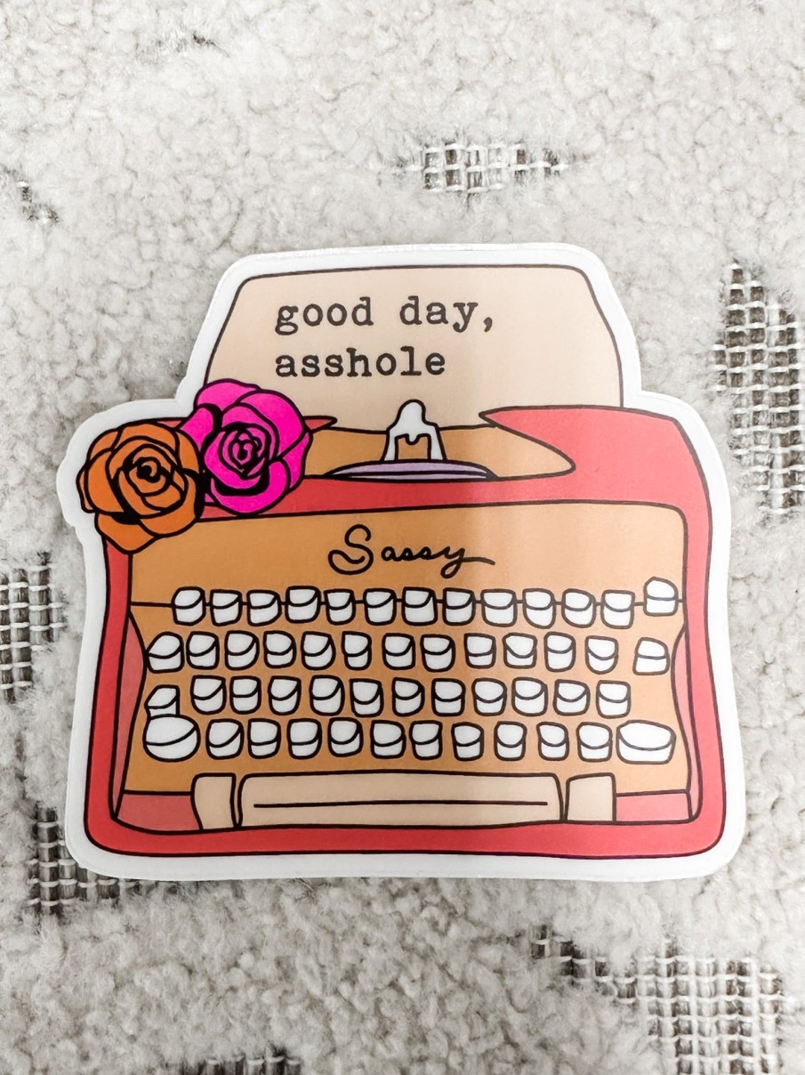 Accessories Market | Good Day A$$Hole Sticker