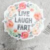 Clothing Market | Live Laugh Fart Sticker