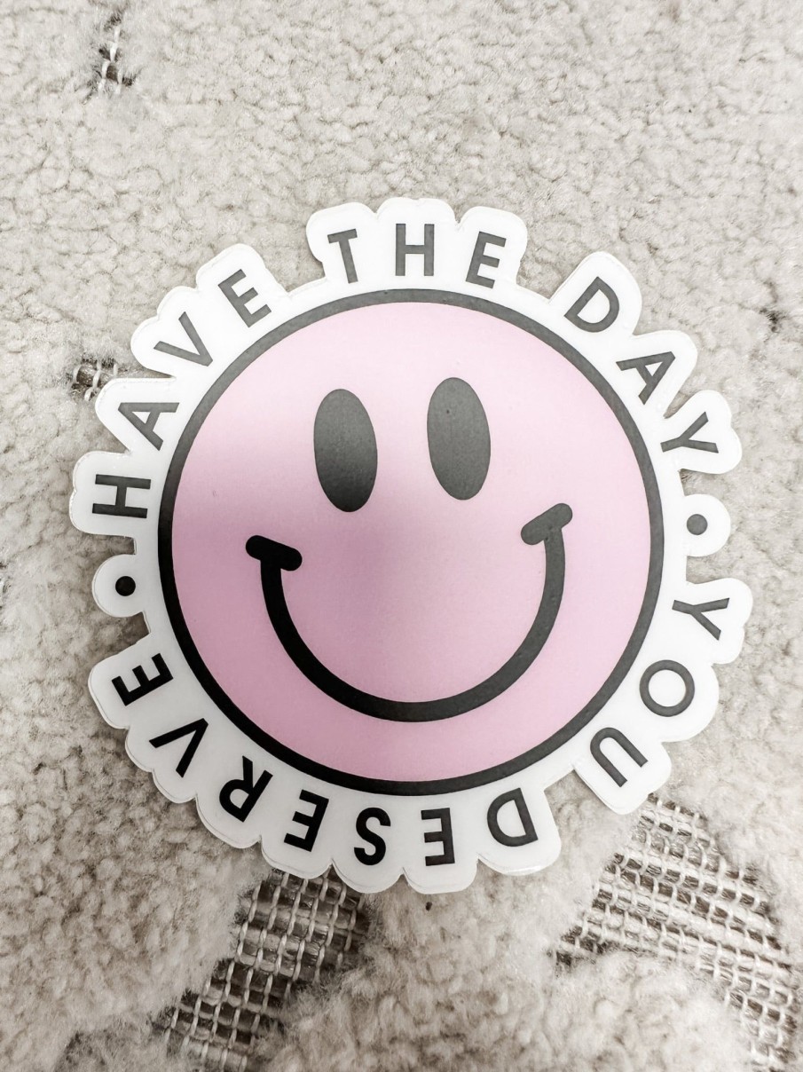 Accessories Market | Day You Deserve Sticker