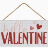 Clothing Sincere Surroundings | Hello Valentine Sign