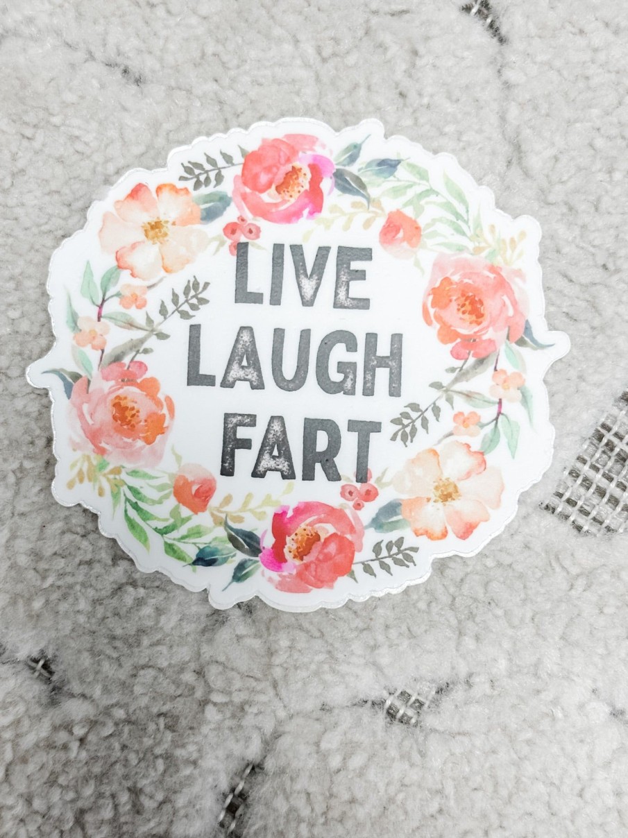 Accessories Market | Live Laugh Fart Sticker